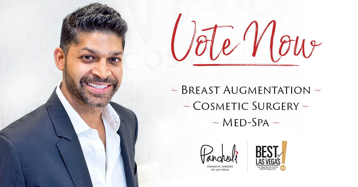 vote dr pancholi best las vegas cosmetic surgeon breast augmentation